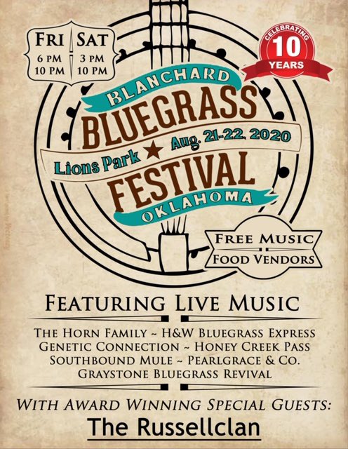 Blanchard’s Bluegrass Festival is coming in August, food trucks will be on location and we’ll have plenty of room for you to spread out. Hand sanitizer stations will be available and we hope you will join us!
August 21st &amp; 22nd in Lions Park, Blanchard,Ok.