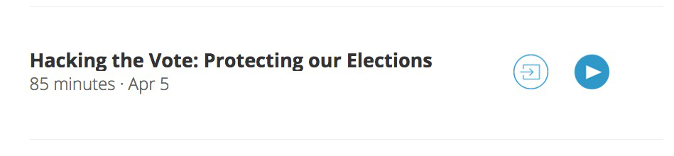 And around April 2 or 3, she did a podcast on election hacking.