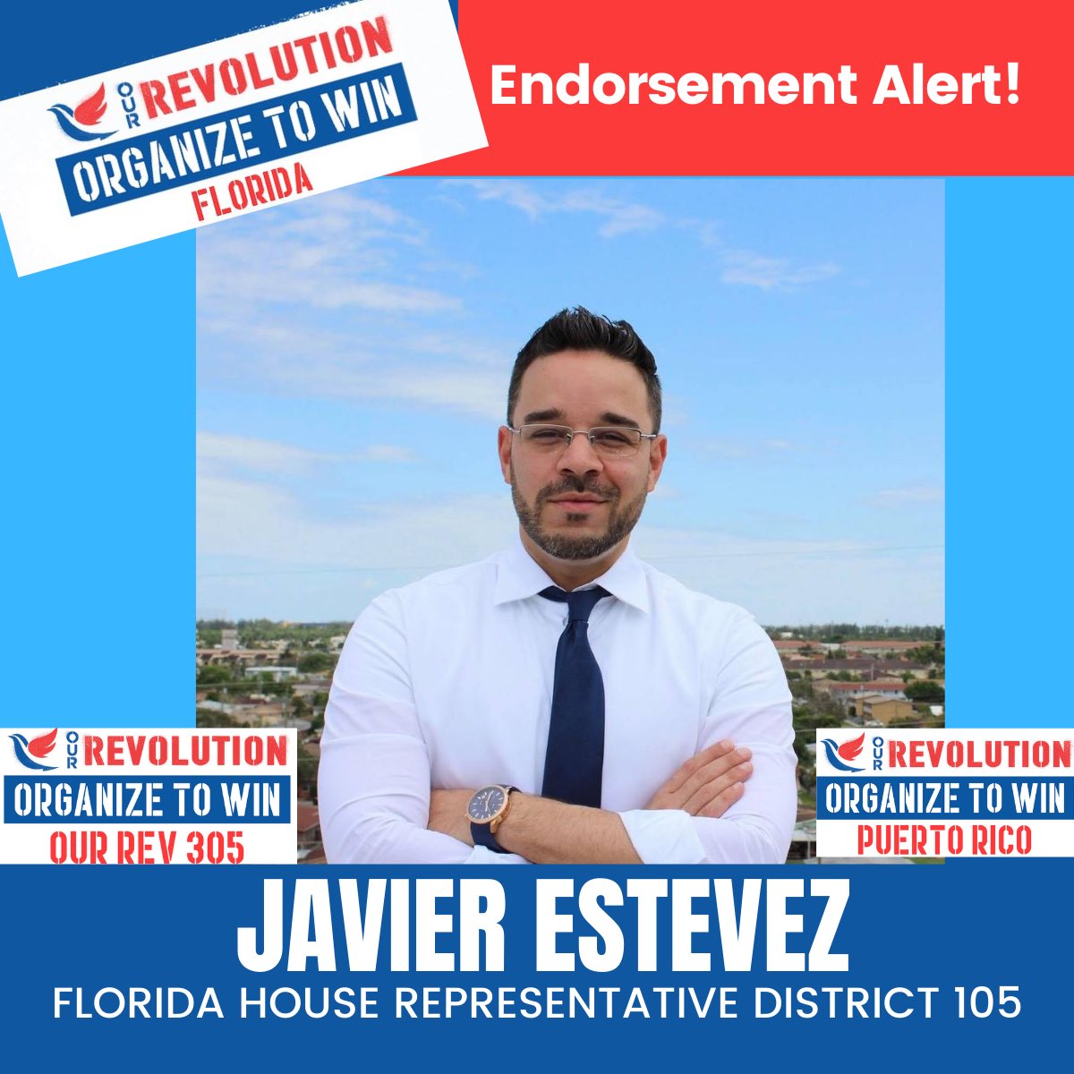 OurRev305's tweet photo. Our Revolution Florida, OurRev305, &amp; OR Puerto Rico endorse JAVIER ESTEVEZ in his primary for Florida House D-105.

Election Day is Aug. 18. Early voting is open now. #OurRevolution #FlaDems #Election2020 #Vote #Miramar #Broward #Sweetwater #Collier #Miami #MiamiDade #WinWithJavi https://t.co/Kuw4LrpHc4