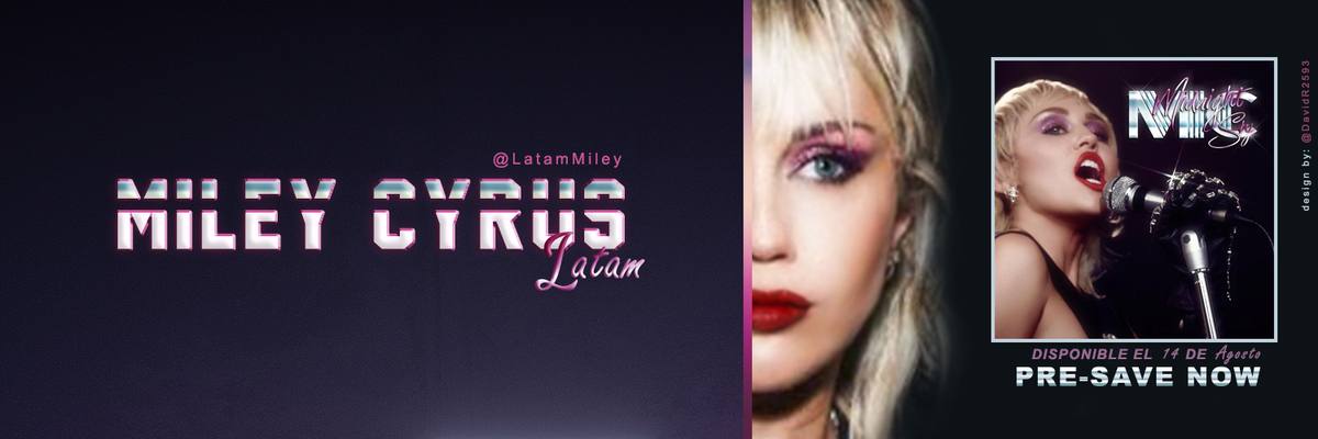 DavidR2593's tweet photo. listo! el 6to regalo es para @LatamMiley - Header Miley Cyrus Latam #MIDNIGHTSKY
Espero que les guste 😊🎁
#Header #Twitter #MileyCyrus #MidnightSkyIsComing #SheIsComing #SHEISHERE #SHEISMC #MC https://t.co/N8zjKyEWgy