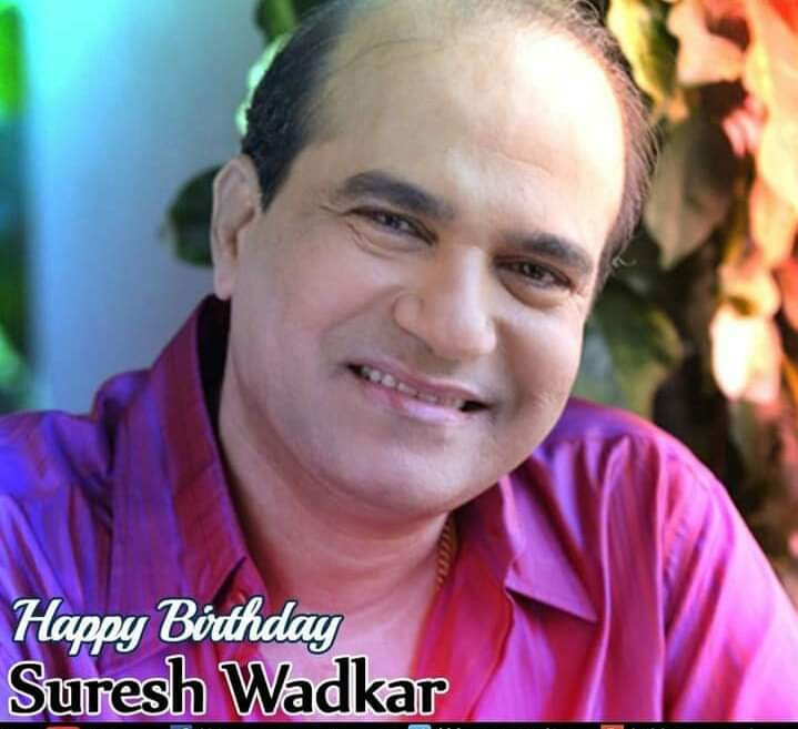  Happy Birthday Suresh Wadkar Saab.  Stay amazing God bless you always.    . . 