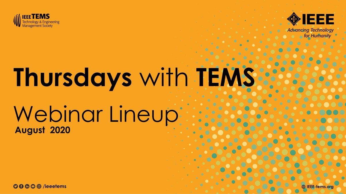 IEEETEMS's tweet image. IEEE TEMS brings to you insightful sessions every Thursday as a part of Thursday&apos;s with TEMS initiative. 

Here are the topics and speakers for the month of August 2020!

Register yourself and we look forward to your presence in these exclusive Webinars. 

#IEEE #IEEETEMS