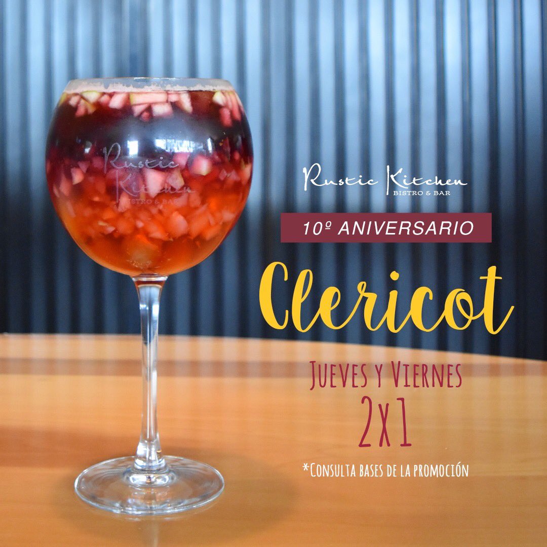 RustickitchenMX's tweet image. Los Jueves y Viernes le ponemos frescura al Verano. Clericot de la casa, liviano, fresco y en promoción.

*Consulta bases de la promoción