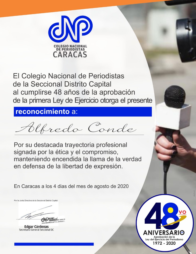 Alconde's tweet image. Honrado por este reconocimiento que me hace el @CNPCaracas, junto a otros distinguidos colegas, lo cual me compromete más a combatir la censura y a todo lo que limite la libertad de expresión y el derecho a la información.
¡Aquí estamos y aquí seguiremos¡
¡Mil gracias! #06Ago
