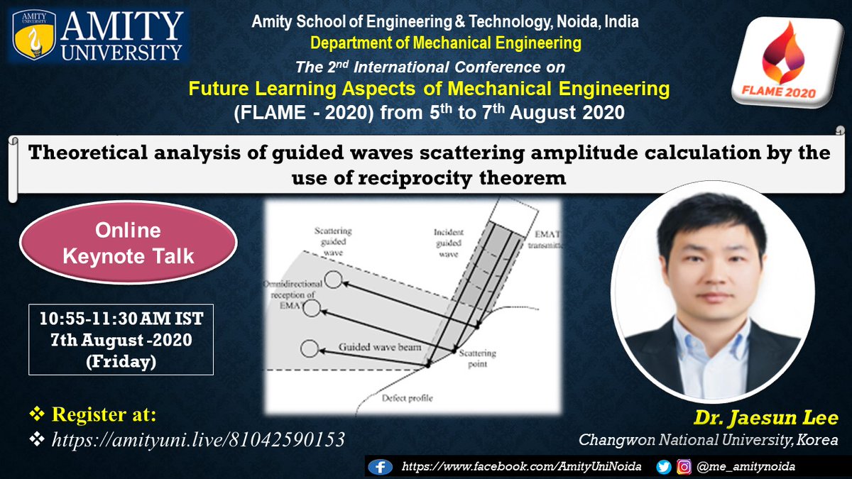 me_amitynoida's tweet photo. FLAME 2020 Updates:
Keynote Talk by Dr. Jaesun Lee, Changwon National University, Korea
Click here: https://t.co/Bb6cJhk1Yj
#me_amitynoida #Amityuniversitynoida #flame2020
#waves #reciprocitytheorem #scattering https://t.co/5KEzimvEZy