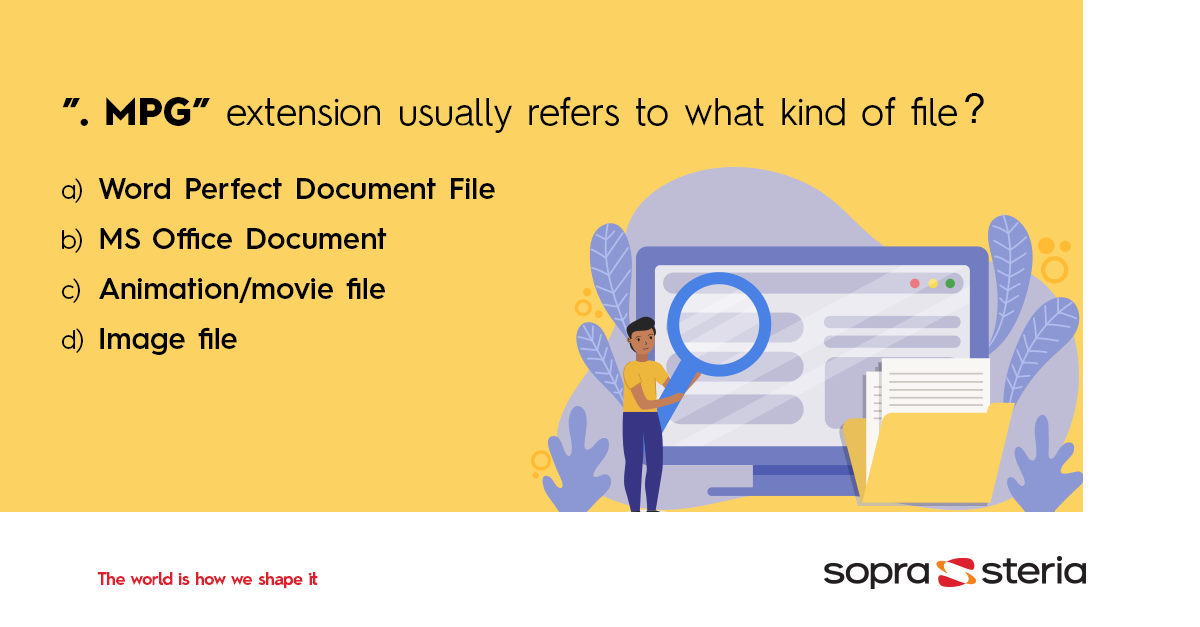 SopraSteria_IN's tweet image. Sharpen up your understanding of technology and processing systems by participating in the #TechQuiz by Sopra Steria. Share the right option in the comments below.

#TechQuiz #FileExtension #Basics #SopraSteriaIndia #TheWorldIsHowWeShapeIt