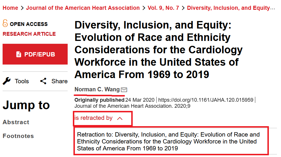 14/Recently he published a paper in the Journal of the American Heart Association about diversity in cardiology.the second paper he had published on the topic. The first one was published last year without incident (pic 1), but the one published this year got retracted (pic 2):