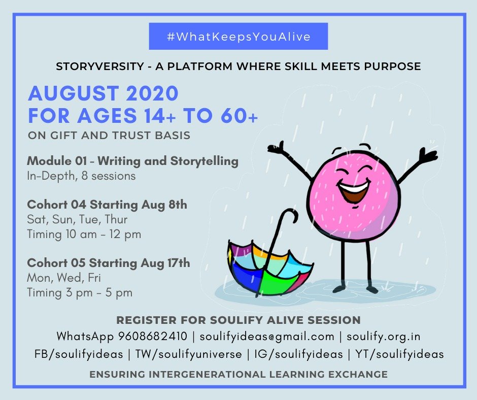 SoulifyUniverse's tweet photo. 8 and 17 August join #Storytelling and #Writing Module, form: https://t.co/YSl7UgMEbR #Soulify facilitates to be guided by ones own inner light, realize #Alive stories worth telling, soulifyideas@gmail.com
WhatsApp: 9608682410 #whatkeepsyoualive https://t.co/JrlZ9nSAaR