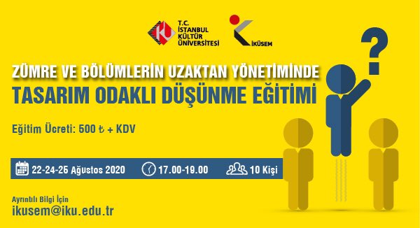 Zümre ve Bölümlerin Yönetiminde Uzaktan Tasarım Odaklı Düşünme eğitimi başlıyor.

Detaylı bilgi için;
ikusem@iku.edu.tr'ye mail atabilirsiniz.