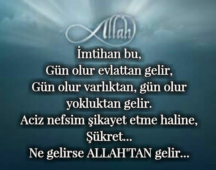 Imtihan bu;
Gün olur evlattan gelir,
Gün olur varlıktan,
Gün olur yokluktan gelir.
Aciz nefsim şikayet etme;

Şükret.. 

Ne gelirse Allah'tan gelir...

Elhamdülillah...
#hayirlicumalar
#CumamızMubarekOlsun 
#İmtihan 
#BeratAlbayrakınYanındayz