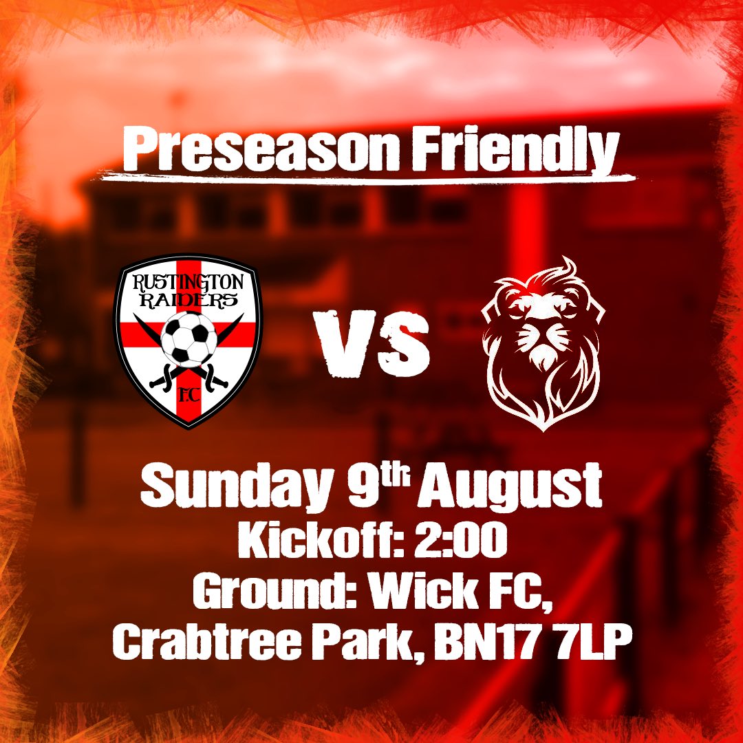 rustingtonraid2's tweet image. Another pre-season friendly this Sunday v @HastingsUFCW. First time playing at our new home ground @WickFCNews