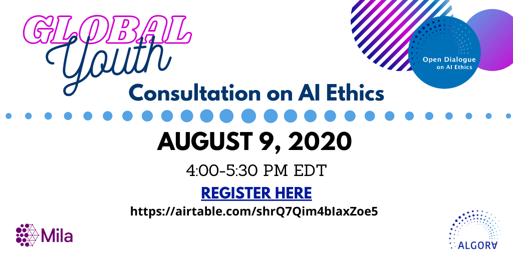 Algora Lab (@algoralab) on Twitter photo We are excited to invite you to our Global Youth Consultation on AI Ethics taking place 4:00-5:30 PM EDT on August 9th, organized by <a href="/Bushra_Ebadi/">Bushra Ebadi</a> and <a href="/staa_boss/">NADIA OWUSU 🔴</a>, in partnership with @MILAMontreal as part of UNESCO’s global consultation process for AI Ethics. We are excited to invite you to our Global Youth Consultation on AI Ethics taking place 4:00-5:30 PM EDT on August 9th, organized by <a href="/Bushra_Ebadi/">Bushra Ebadi</a> and <a href="/staa_boss/">NADIA OWUSU 🔴</a>, in partnership with @MILAMontreal as part of UNESCO’s global consultation process for AI Ethics.