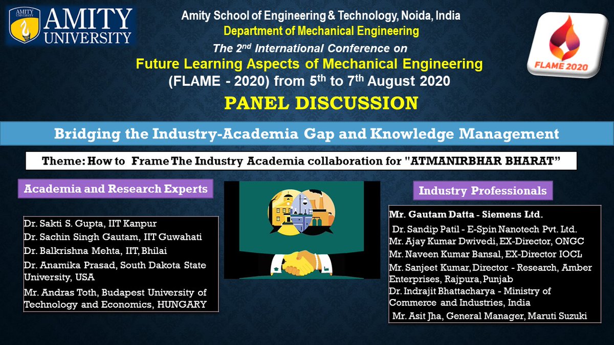 me_amitynoida's tweet photo. FLAME 2020 Updates:
Panel Discussion on Bridging the Industry-Academia Gap and Knowledge Management
Theme: How to Frame The Industry Academia collaboration for #ATMANIRBHARBHARAT
@IITKanpur @IIT_Bhilai @IITGuwahati @SDState @SiemensIndia @espinnanotech @patilsandip13 #flame2020 https://t.co/xjhesMQFkC
