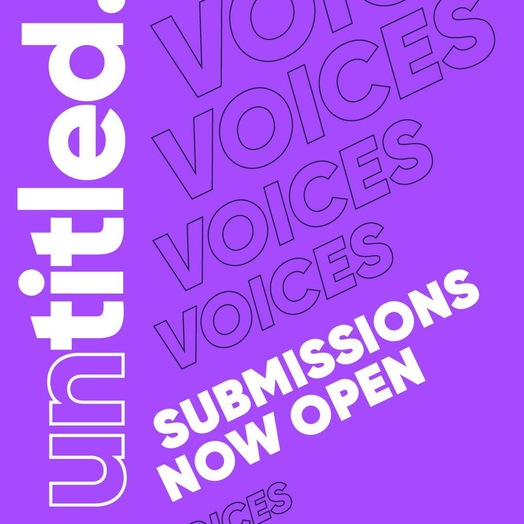 We were so overjoyed by the reaction to issue one of Untitled: Voices, that we’ve decided to do it all over again. Submissions are now officially opened for #underrepresentedwriters for issue two!

Find full submissions guidelines here: untitledwriting.co.uk/voices

#writingcommunity