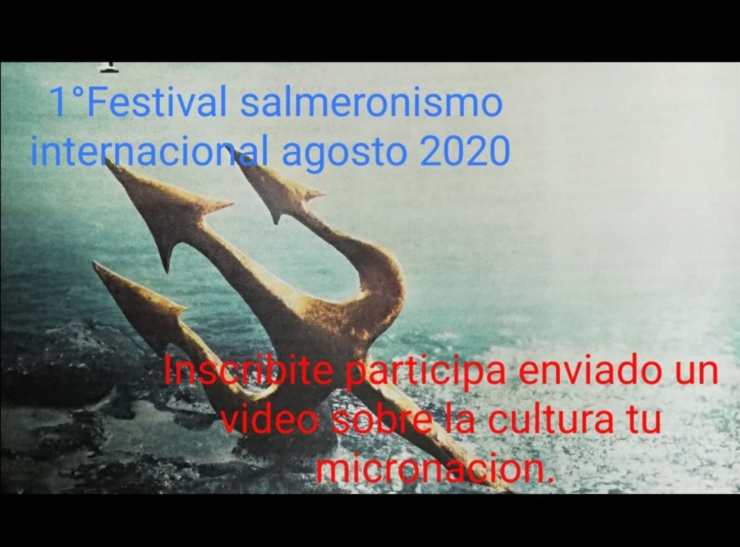 #Agosto2020 1°festival internacional micronacional del salmeronismo <a href="/MMicronacio/">Gran Océano ©️®️™️</a> <a href="/InfoRempel/">Micronación:Paraguay del Norte</a> <a href="/AlianzaTriskel/">principado de Ponto sede de . (O. N)</a> #micronations