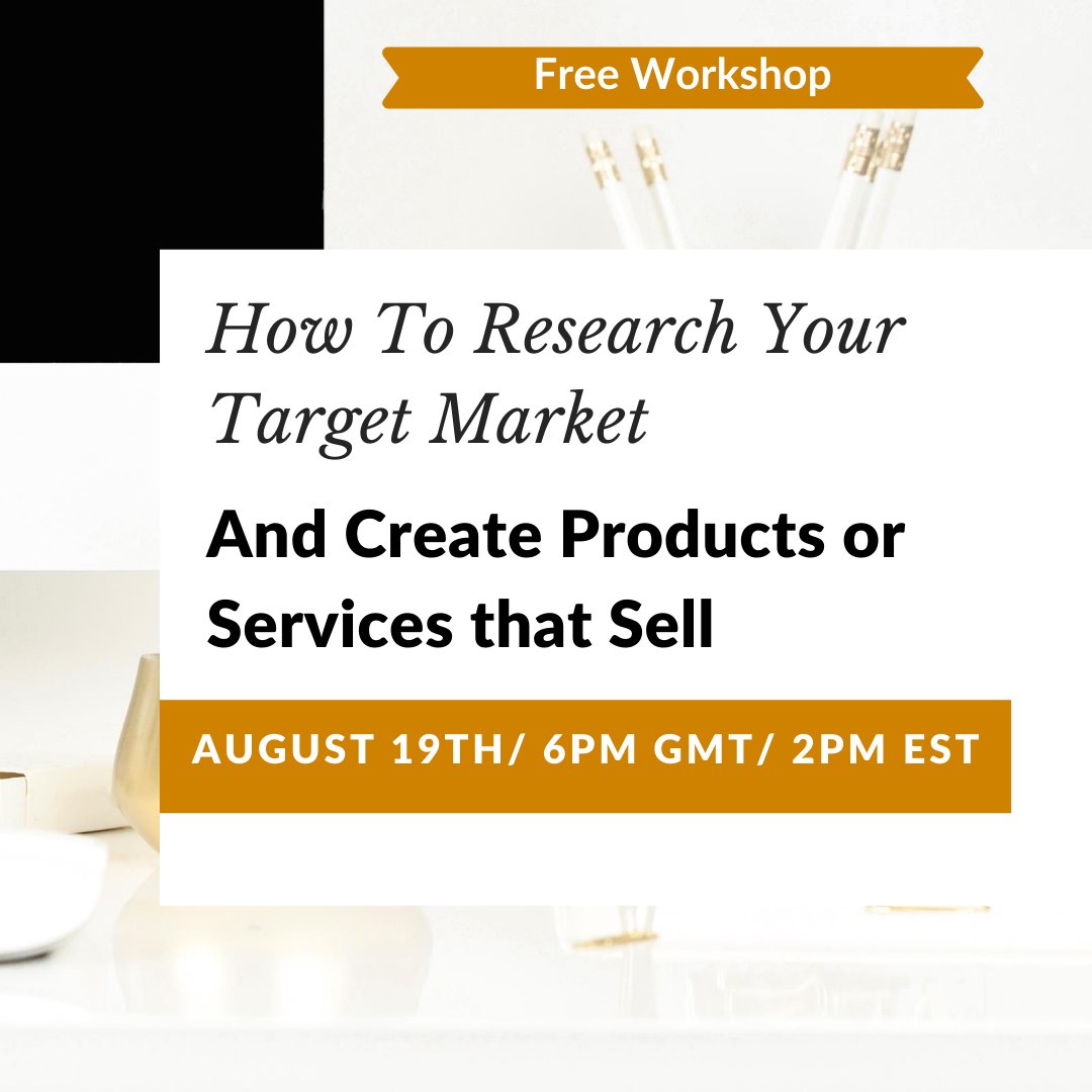 Free Workshop: How To Research Your Target Market & Sell To Them Before You Create Your Products & Services. August 19th, 6PM GMT/ 2PM EST Register here > bit.ly/3kKiLWW #apollineadiju #SMM #digitalmarketing #Inboundmarketing #MarketingStrategy #SmallBusiness