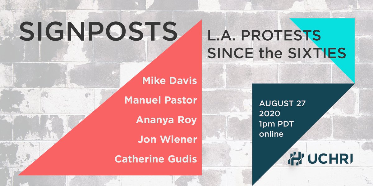 UCHRInews's tweet photo. On Friday, August 27, at 1:00 pm PDT, UCHRI will host Signposts: L.A. Protests Since the Sixties, a conversation with Mike Davis, @Prof_MPastor, @ananyaUCLA, @JonWiener1 and moderator @cagudis. We hope to see you there!

RSVP: https://t.co/tTGwJJpDZU https://t.co/2Zh1PwtVA1