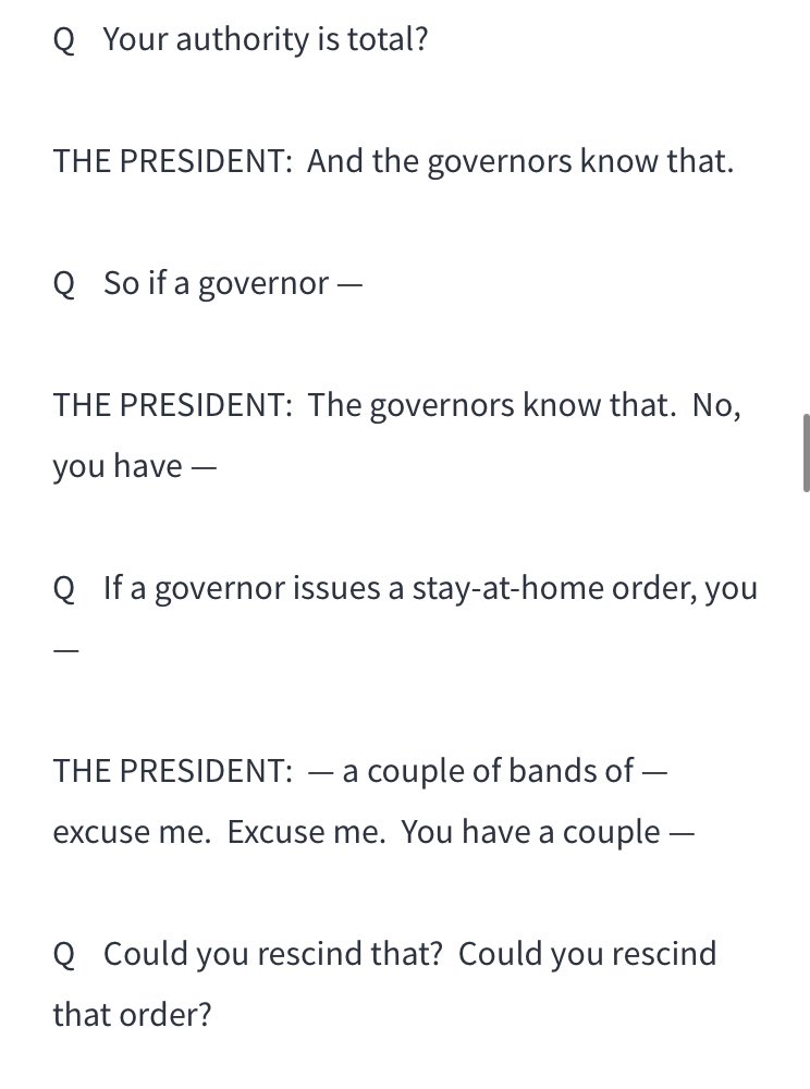 “This is - when somebody is the President of the United States, the authority is total, and that’s the way it’s got to be.”“It’s total? Your authority is total?”“It’s total. It’s total.”