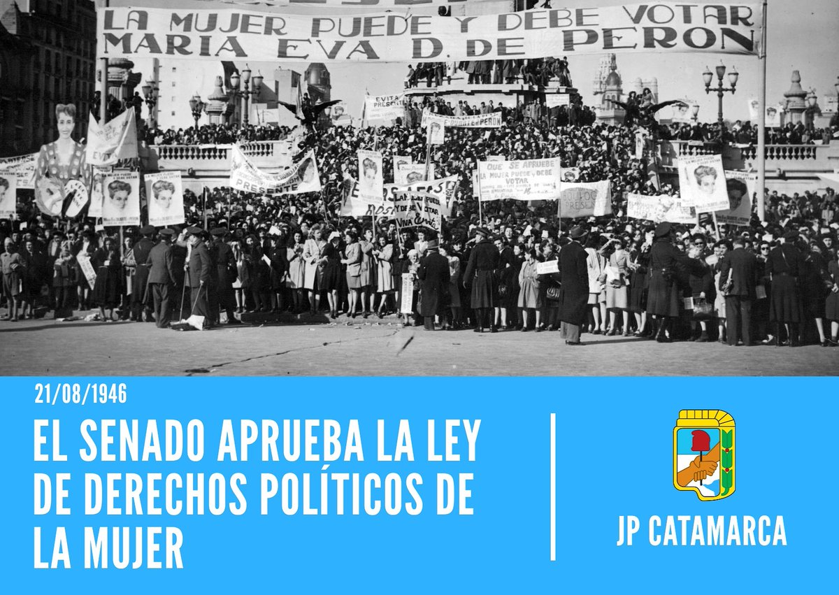 JPCatamarca's tweet photo. Un 21 de agosto como hoy, pero de 1946, el Senado aprobó la ley de Derechos Políticos de la Mujer.
“La mujer argentina ha superado el período de las tutorías civiles. La mujer debe afirmar su acción, la mujer debe votar”.
#JPFederal #JPCatamarca https://t.co/gP9utNeaJl