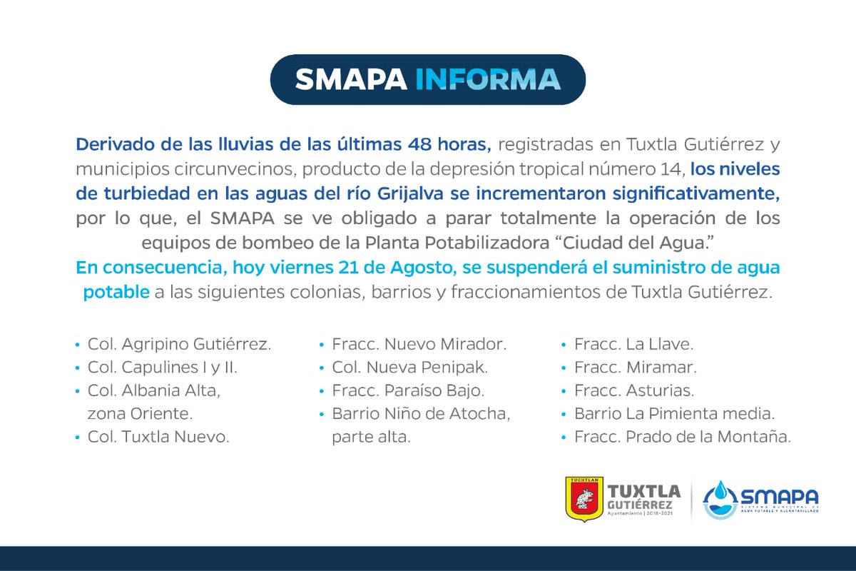 TuxtlaSMAPA's tweet photo. Suspensión del Servicio de Agua: Derivado de las lluvias de las últimas 48 horas, registradas en Tuxtla Gutiérrez y municipios circunvecinos, producto de la depresión tropical número 14, los niveles de turbiedad en las aguas del río Grijalva se incrementaron significativamente. https://t.co/pC9MdrTxgm