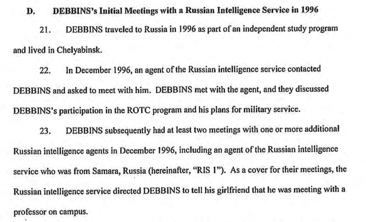 Debbins, the accused, met with RIS agents starting at *age 21*, shortly before marrying a woman whose father was a Russian military officer.