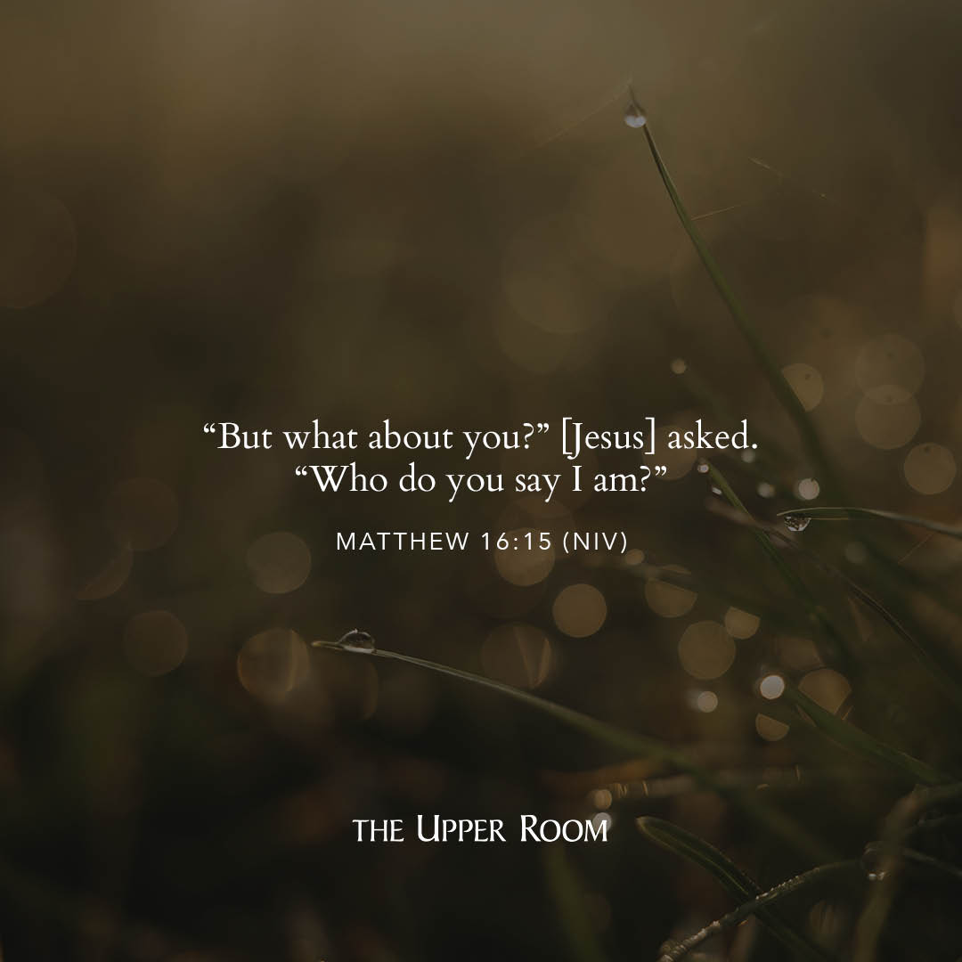 UpperRoom's tweet photo. “Lord, may popular opinion not alter my personal conviction that you are the Christ. Amen.” https://t.co/EnFd4zwr9Y