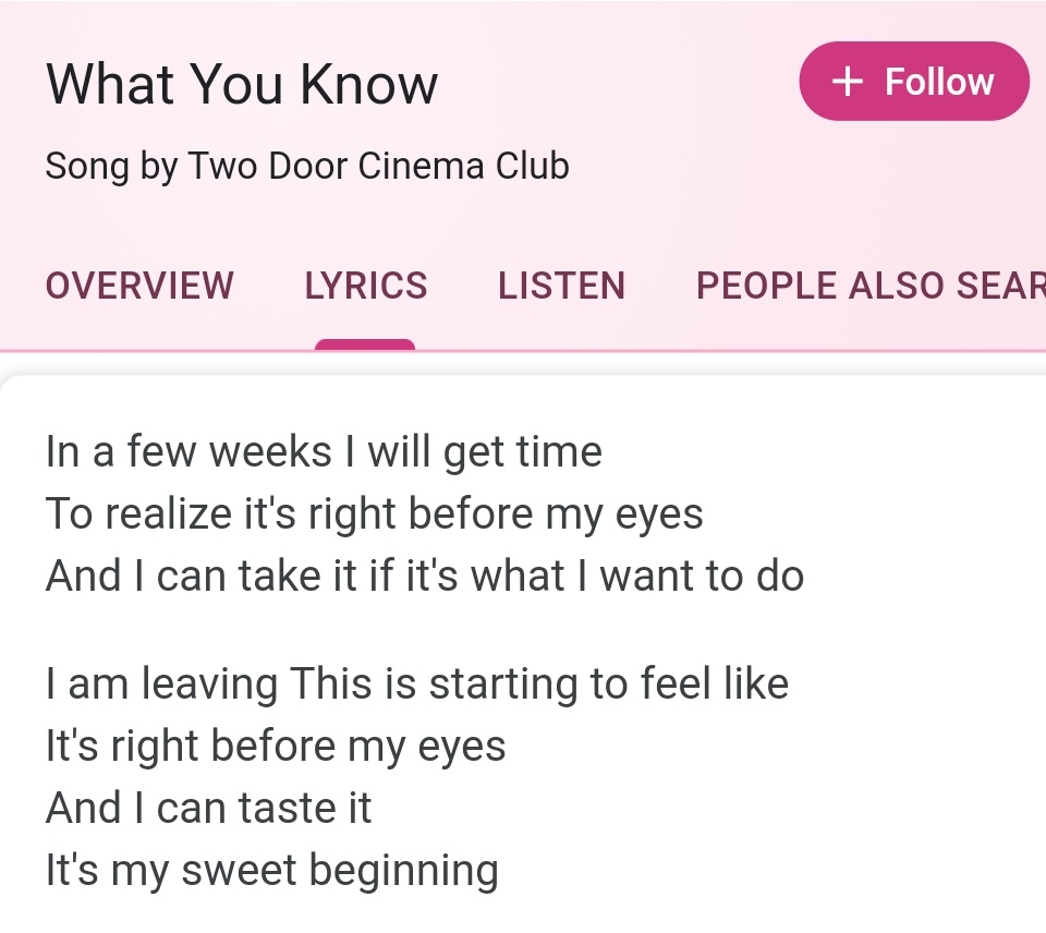 TwoDoorCinemaClub performed What You Know on th 28th at Leeds. The boys were there, and that song with those particular lyrics, was added to his Tour Bus Playlist .