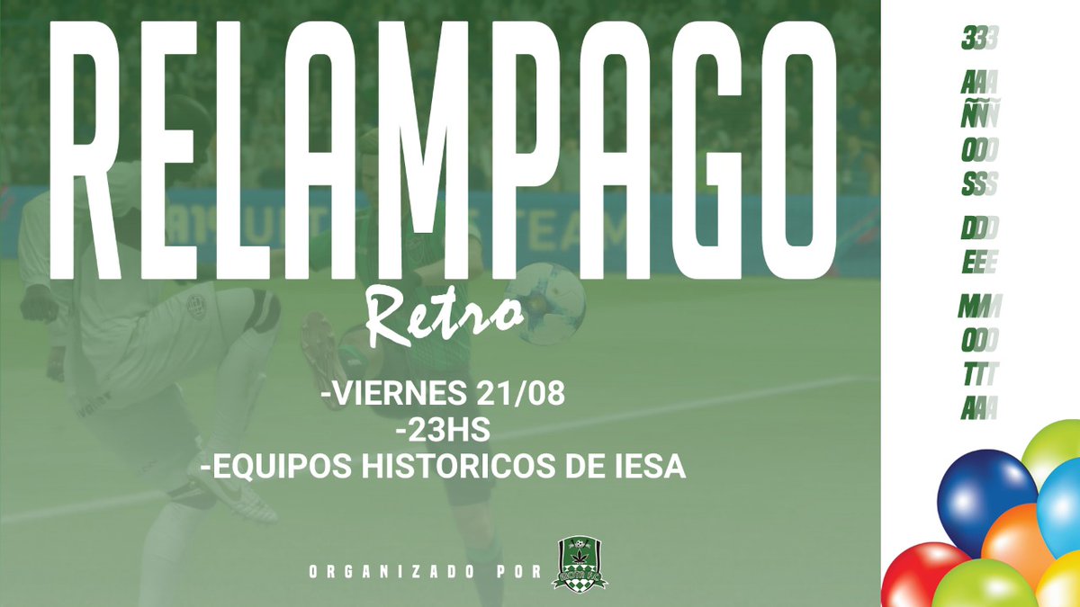 CFAtomOk's tweet photo. 🎉🎂🎈🎊🍾
En el marco de los 3 años de nuestro equipo en @IESAArgentina organizamos un #RelampagoRetro con equipos históricos de la liga.
Si te consideras un equipo histórico de la liga contactanos al MD 📩 y te sumamos! https://t.co/sf7AtXta12