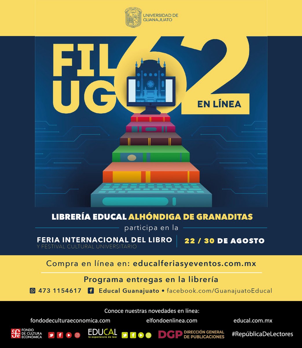 LibreriasEducal's tweet photo. Las ferias de libro retoman su camino y participaremos en la #FeriaDelLibroUG a través de la librería Alhóndiga de Granaditas. 
Realiza tus compras en https://t.co/ExISvUijIw y recoge tus libros en la librería. 
#62FILUG #CulturaUG #RepúblicaDeLectores @UdeGuanajuato https://t.co/4qBENEG4xy