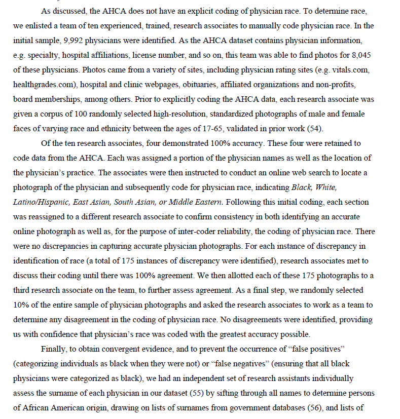 Well, it turns out they used a lengthy but still not ideal process that can be summed up simply: they Googled the physician names and looked at their photos to define raceEven with the controls described here, that has issues