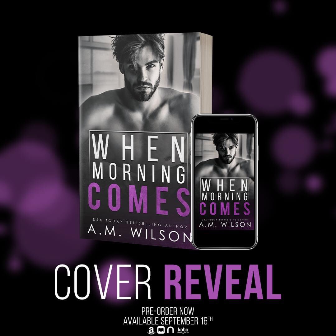 MIBookshelf's tweet photo. Author @AMWilsonAuthor has revealed the cover for When Morning Comes, releasing September 16, 2020!
Preorder on Amazon, Nook, Kobo, Apple!
Goodreads Signed Paperback Giveaway: https://t.co/bYVbF4jhUD
@greyspromo #amwilson #AccidentalPregnancy #Friendstolovers https://t.co/9yRupsHwbb