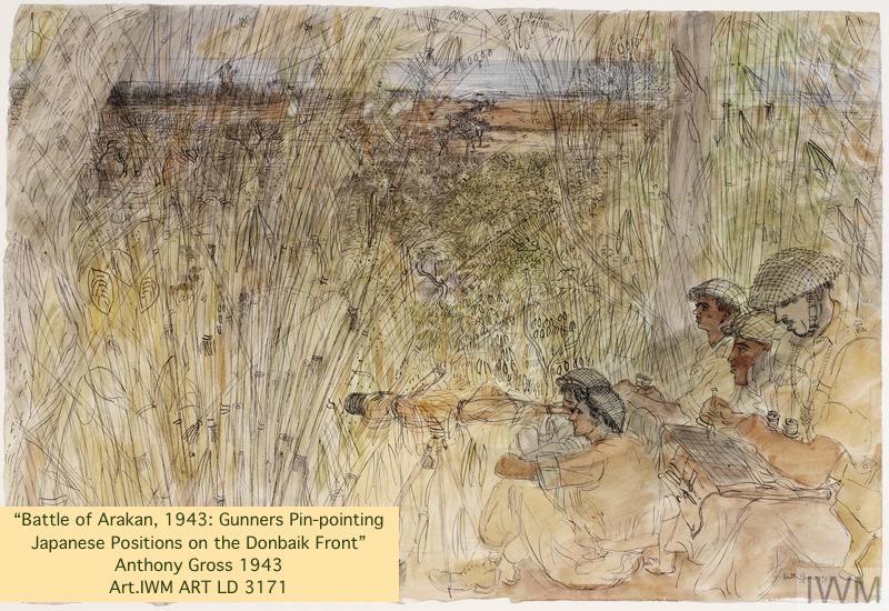 4. Anthony Gross perhaps most widely traveled British WAAC artist: D-Day, Syria, Iran, Burma. Arakan (western Burma) 1943. Painted British Army Indian soldiers & other colonized people in Allied war effort. (Other Indian troops joined w. Japan as a way to fight for independence.)