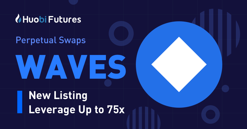HTXFutures's tweet photo. New Listing: $WAVES/USD perpetual swaps will be listed on #Huobi.

🌊 Deposit: 13:00 on August 21 
🌊 Trading: 16:00 on August 21 (GMT+8)

https://t.co/REDKtHhPEI

@wavesprotocol  #WAVES https://t.co/ulMdcwOH5G