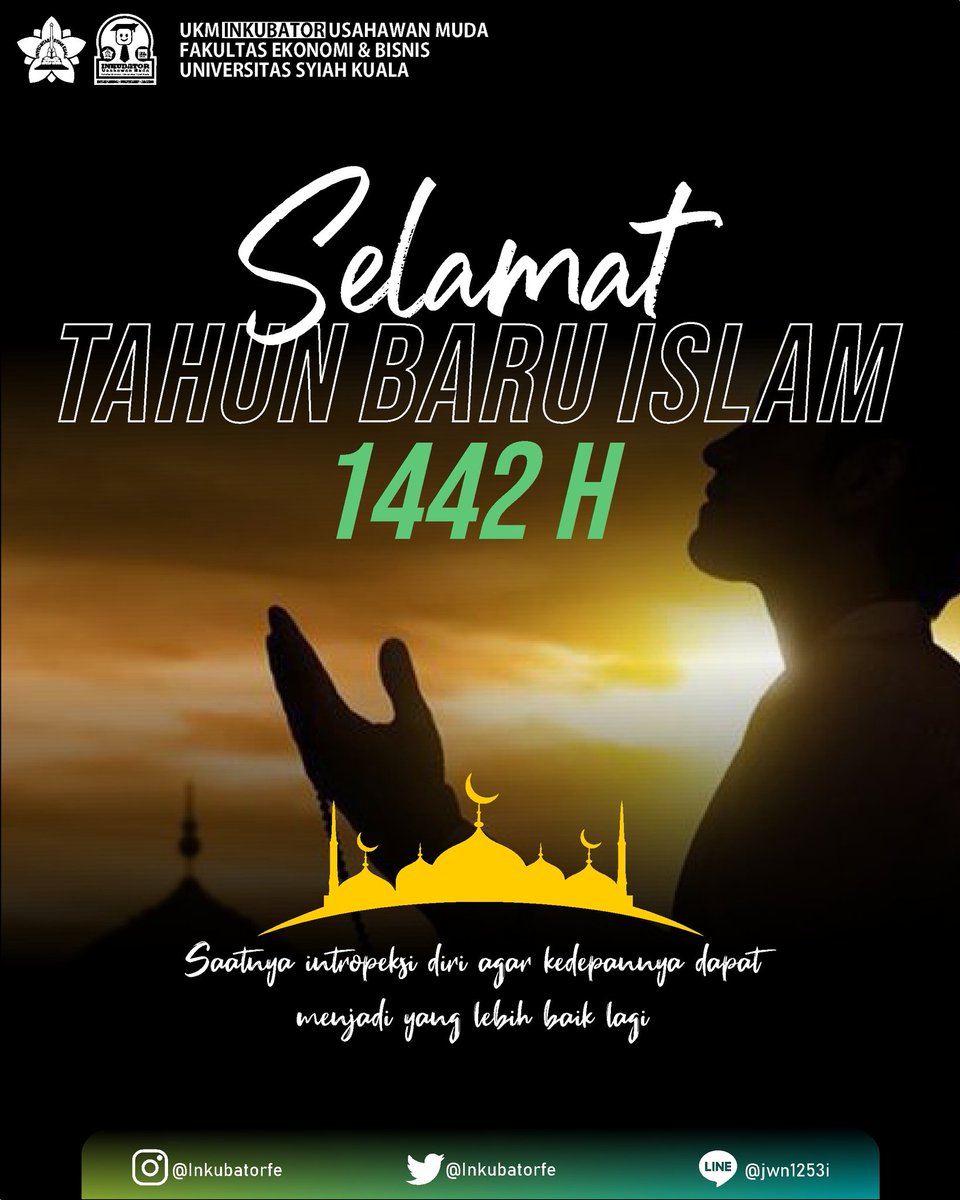 inkubatorfe's tweet photo. Selamat tahun baru 1 Muharram 1442 Hijriah.⁣
Perbuatan yang ikhlas berasal dari hati yang bersih maka bersihkanlah hati melalui tutur kata yang lembut, Mari sambut Bulan Muharram ini dengan penuh sukacita dan harapan.⁣
#Muharram1442H
#Muharram2020 https://t.co/D0Gr6IwYv0