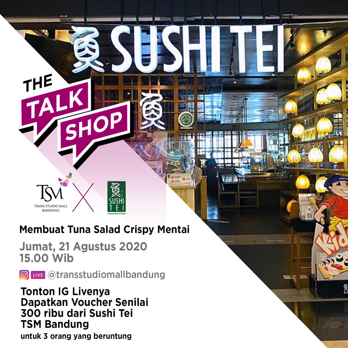 TSMbandung's tweet photo. Mau dapet voucher dari Sushi Tei total 300 ribu ???

Atau penasaran gimana cara bikin sushi all time fav nya Sushi Tei langsung dari Chef nya ?? 

Jangan lewatkan The Talk Shop besok ya !!

#thetalkshop #tsmxsushitei #tsmbandung #sushitei https://t.co/LAOw8JEKLy