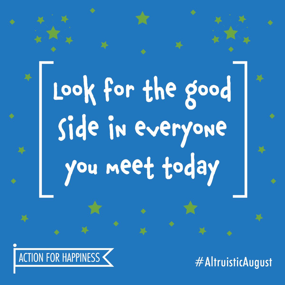 actionhappiness's tweet photo. Altruistic August - Day 20: Look for the good side in everyone you meet today https://t.co/n239hQpCYn #AltruisticAugust https://t.co/RwHTtAemwA