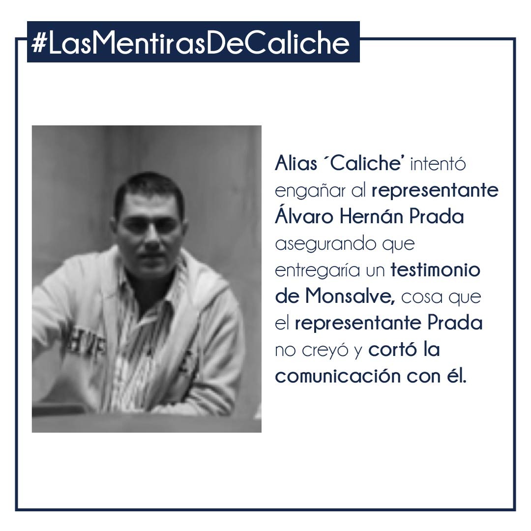 Alias Caliche intento engañar a  @ALVAROHPRADA aas girando que entregaría un testimonio de Monsalve. #LasMentirasDeMonsalve