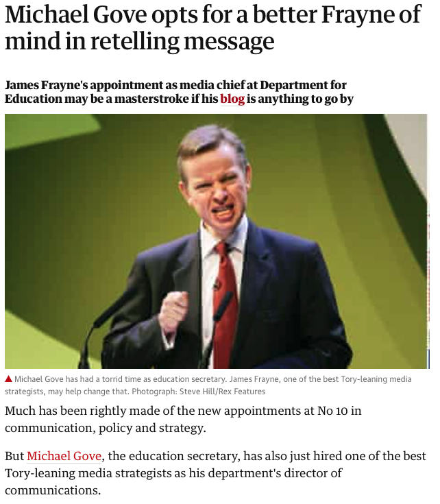 James Frayne is also partner in Public First When Gove appointed him as DfE Director of Communications in 2011 it was hailed as 'masterstroke ' but Guardian said -Indeed some will question whether he is truly civil service material, and is instead a political appointee
