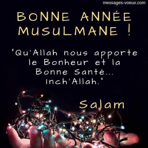 A l'occasion du nouvel an de l'hégire, nous vous adressons tous nos meilleurs vœux à tous.