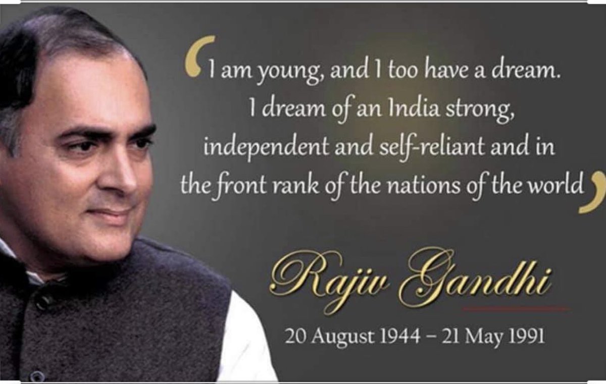 Rajiv gandhi is probably the best leader India ever had.#BirthAnniversary