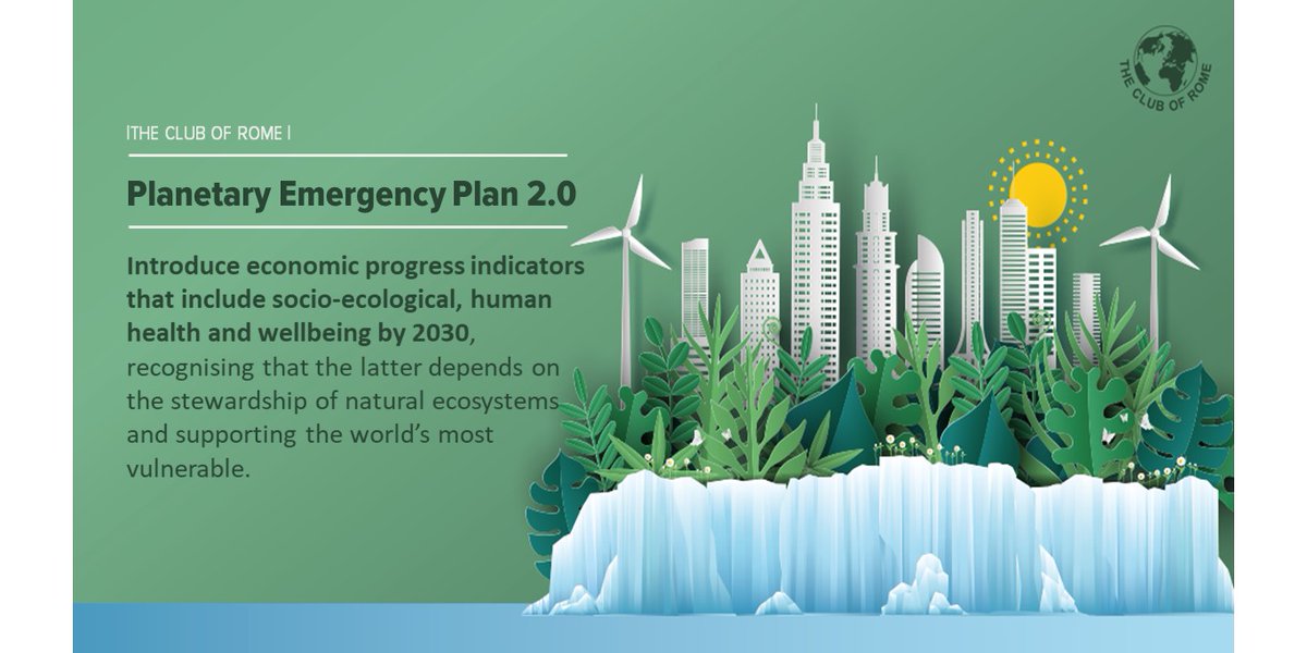  #PlanetaryEmergencyPlan 2.0:  https://bit.ly/3j3bZKh Action 1: Introducte economic progress indicators that include socio-ecological, human health and wellbeing
