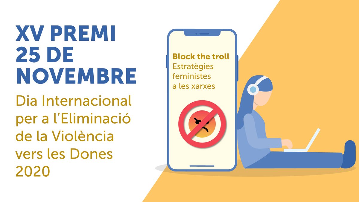 🔛 Oberta la convocatòria del premi 25 de Novembre, amb el lema: "Block the troll: estratègies feministes a les xarxes". 📲

La dotació del premi és de 15.000 euros💶, i el termini de presentació dels projectes finalitza el 25 de setembre 📅.

👉 ow.ly/Rmpm50AN6Ad