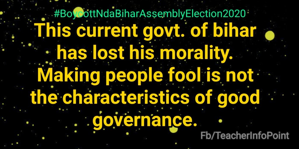 Teacher Info Point (@teacher_point) on Twitter photo #BoycottNdaBiharAssemblyElection2020
This current govt. of bihar has lost his morality.
Making people fool is not the characteristics of good governance.
<a href="/yadavtejashwi/">Tejashwi Yadav</a> <a href="/DrMadanMohanJha/">Dr. Madan Mohan Jha</a> <a href="/IYCBihar/">Bihar Youth Congress</a> <a href="/GunjanINC/">Gunjan Patel</a> @UpendraRLSP <a href="/ETVBharatBR/">ETVBharat Bihar</a> <a href="/JBreakingBajpai/">Shivam Bajpai</a> <a href="/pappuyadavjapl/">Pappu Yadav</a> #BoycottNdaBiharAssemblyElection2020
This current govt. of bihar has lost his morality.
Making people fool is not the characteristics of good governance.
<a href="/yadavtejashwi/">Tejashwi Yadav</a> <a href="/DrMadanMohanJha/">Dr. Madan Mohan Jha</a> <a href="/IYCBihar/">Bihar Youth Congress</a> <a href="/GunjanINC/">Gunjan Patel</a> @UpendraRLSP <a href="/ETVBharatBR/">ETVBharat Bihar</a> <a href="/JBreakingBajpai/">Shivam Bajpai</a> <a href="/pappuyadavjapl/">Pappu Yadav</a>