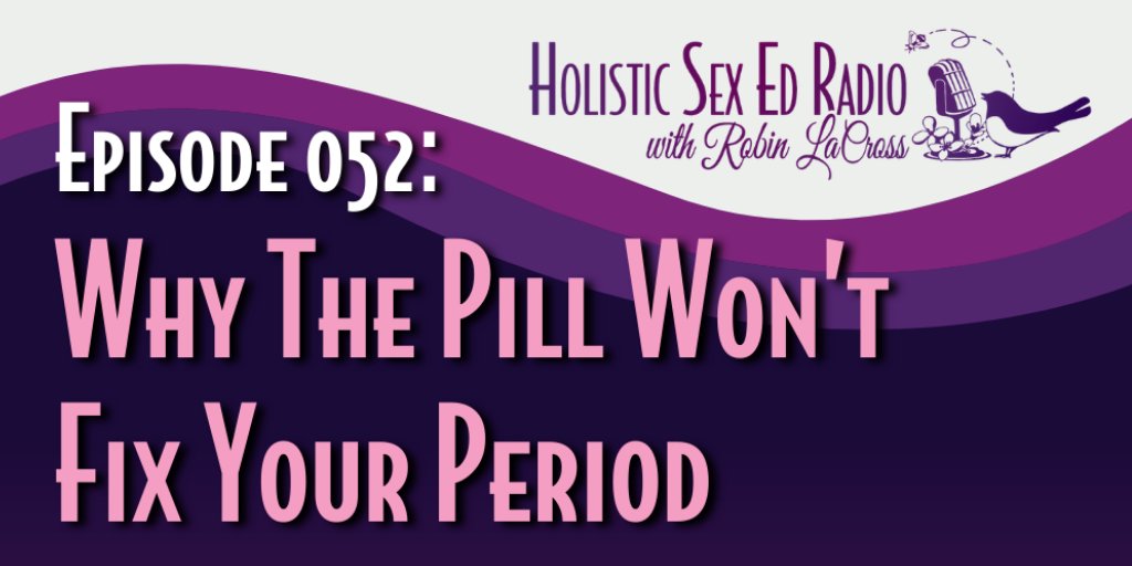 HolisticSexEd's tweet photo. New Episode 052: Why The #Pill Won’t Fix Your #Period with Cassandra Wilder
Discover why a natural solution may be the answer to underlying hormonal imbalances.
Live at 10 AM Pacific on @voiceamericatalkradio Empowerment Channel: https://t.co/BdTEBoZa8G #menstruation https://t.co/eSfEhvzhtN