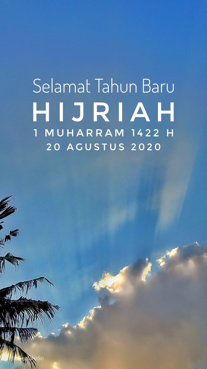caksolstudio's tweet photo. TAHUN BARU ISLAM 1422 H
.
.
Semoga Allah SWT memudahkan langkah kita terus berhijrah menuju hidup yang lebih berkah... Aamiin Yaa Rabb

20082020
@caksolstudio 

#tahunbaruhijriah1442h #1muharram1441h #hijrah #caksolstudio https://t.co/nYzJY4E8no