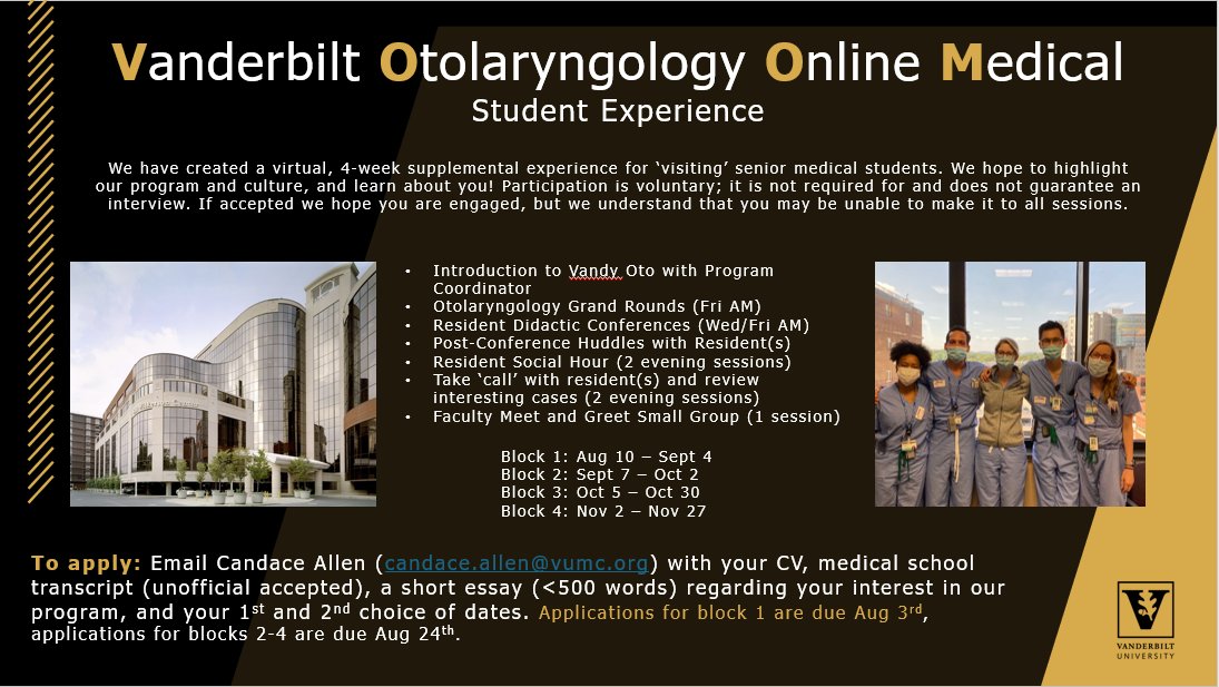 VanderbiltENT's tweet photo. We're offering a virtual educational experience for “visiting” senior medical students! Apply by this Monday, August 24th for Blocks 2-4. https://t.co/1DiovPZyiY