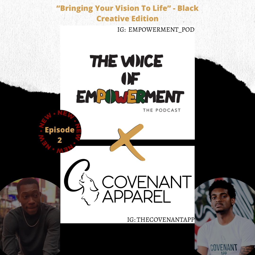 Empowerment_Pod's tweet photo. ICYMI🚨🚨Episode 2: “Bringing Your Vision To Life -Black Creative Edition is out NOW! 🎙 Be sure to go check out what special guest @PsilentKillerT .  has to say about his brand @thecovenantapp and how you can bring your vision to life! Link in bio! https://t.co/heCx7wVQF9