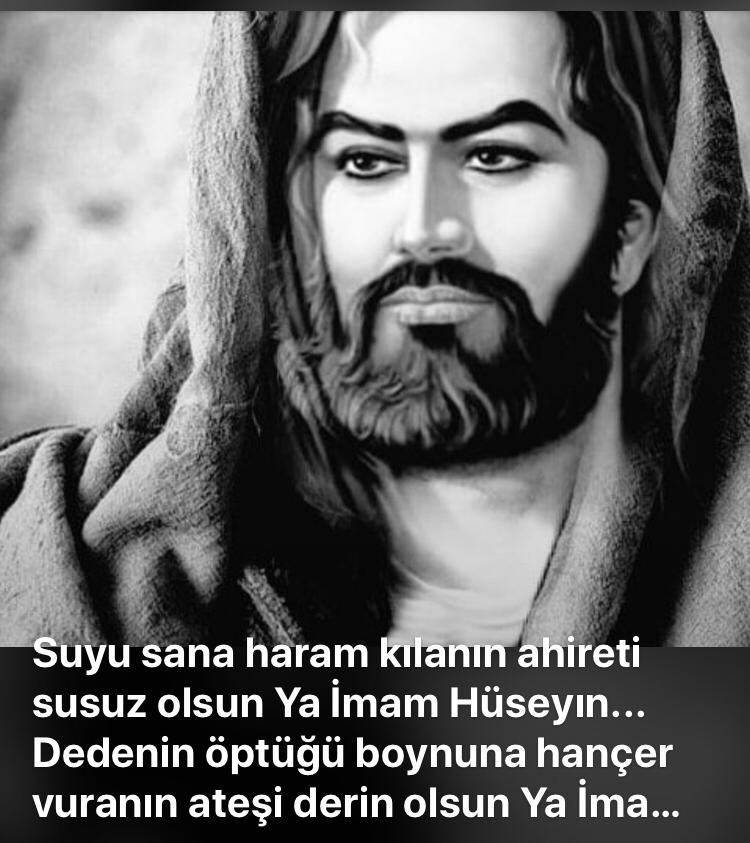 AliBerham's tweet photo. @SarpKayaDr Ya #Huseyin sana ve #Ehli beyete suyu haram kılanlarin ahireti susuz olsun Ya #Hüseyi'.
Dedenin öptügu boynuna #Melekler dahi bakmaya kiyamazken senin boynuna #kılıç vurduran yezitin #Atesi hiç sönmesin Ya #Hüseyin
Dün ve bugun yezit #BİAT edenlerin ateşi kıyamete kadar sönmesin! https://t.co/zVY4UcDzXW