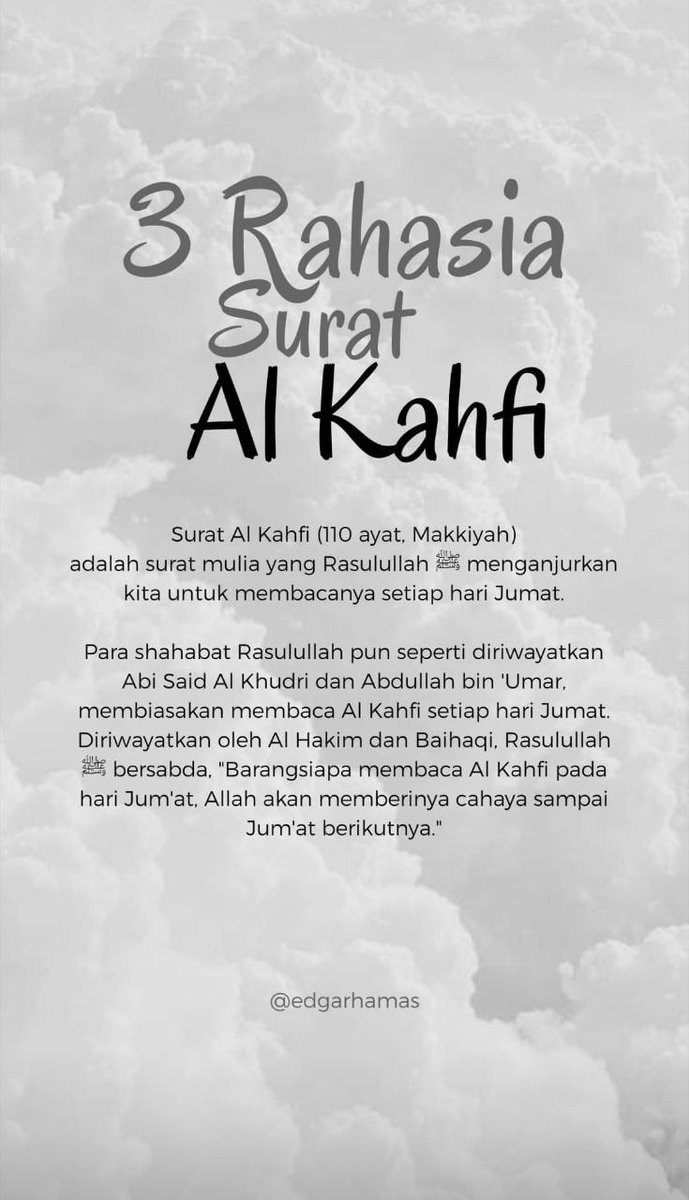 dnc__u's tweet photo. "Barang siapa menghafal sepuluh ayat pertama dari surat Al-Kahfi, maka ia akan terlindung dari (fitnah) Dajjal" (HR.Muslim) https://t.co/kWhVbkc7XR