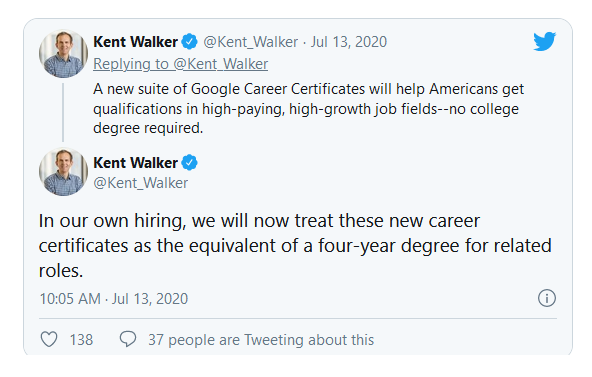Google Has a Plan to Disrupt The College Degree. Google says it will treat the certs as the equiv. of a college degree (for their own hiring).  

"Google's new certificate program takes only 6 months to complete, will be a fraction of the cost of college" glennga.be/32fNkeK
